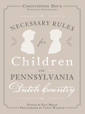 Necessary Rules for Children in Pennsylvania Dutch Country - ebook